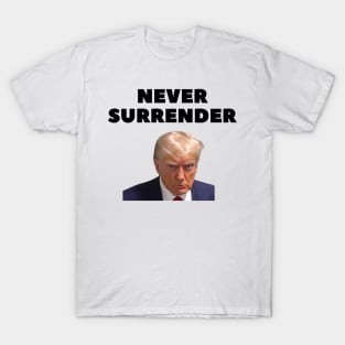 donald trump Mugshot 2024 never surrender. T-Shirt